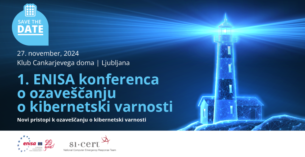 Vabilo na ENISA konferenco o ozaveščanju o kibernetski varnosti, ki bo 27. novembra v Ljubljani.